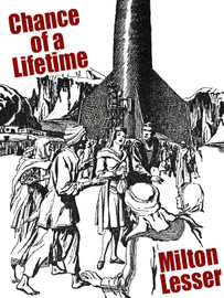 Chance of a Lifetime, by Milton Lesser (epub/Kindle/pdf)