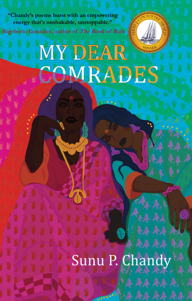 My Dear Comrades by Sunu Chandy