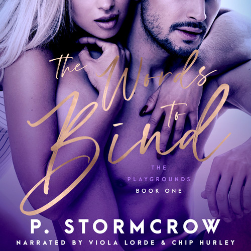 The Words to Bind: The Playgrounds Book 1