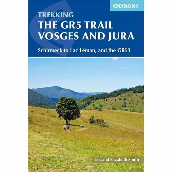 Cicerone The GR5 Trail - Vosges and Jura