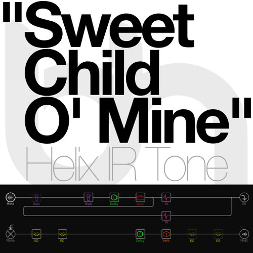 Sweet Child O’ Mine – sound like G‘n’R (Helix Patch)
